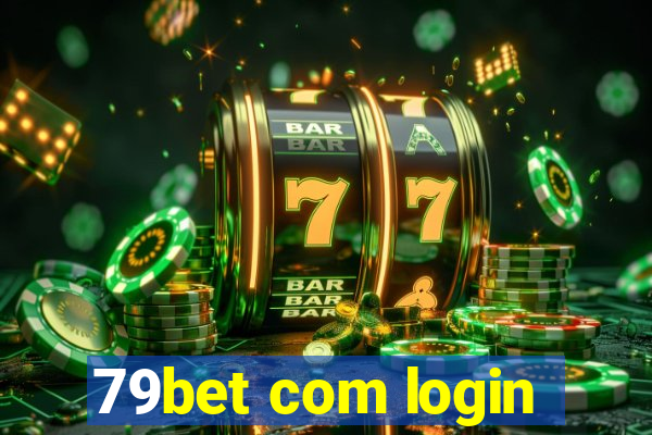 79bet com login
